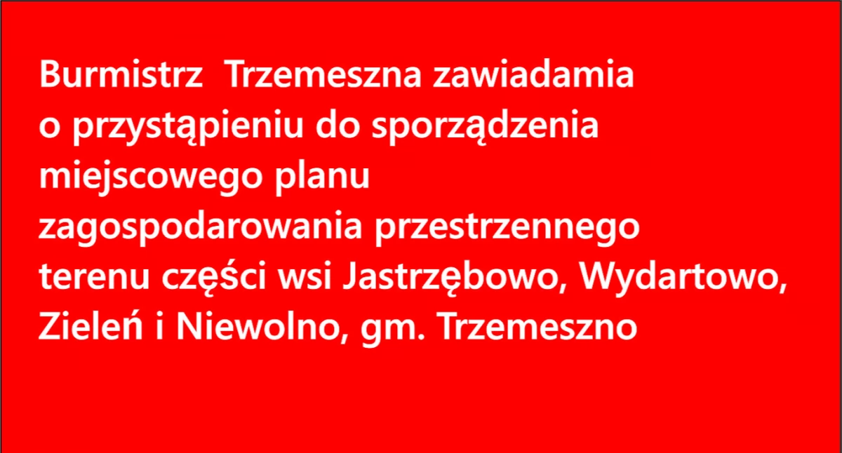 OGŁOSZENIA URZĘDÓW, Burmistrz Trzemeszna zawiadamia - zdjęcie, fotografia