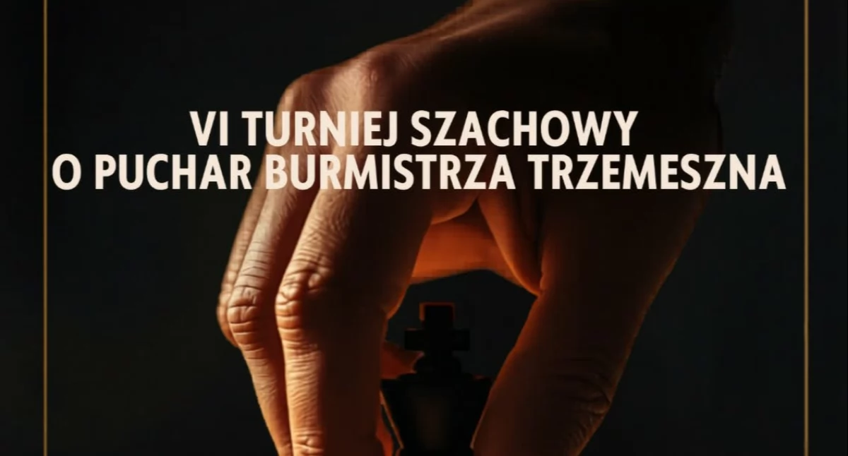 Pasja i hobby, Szachiści Trzemżalu zawalczą Puchar Burmistrza Trzemeszna - zdjęcie, fotografia
