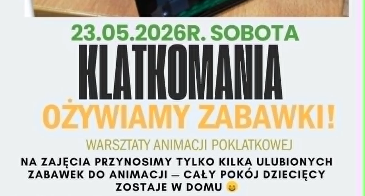 Pasja i hobby, Warsztaty animacji poklatkowej Orchowie - zdjęcie, fotografia
