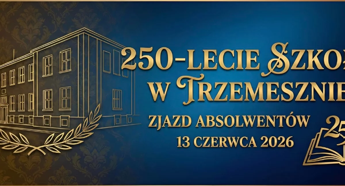 Jubileusze , czerwca odbędzie Zjazd Absolwentów lecie Akademii Trzemeszeńskiej sprawdź osób zapisało - zdjęcie, fotografia