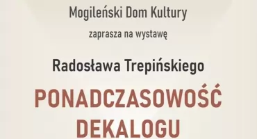 30 marca - wystawa prac Radosława Trepińskiego w MDK w Mogilnie