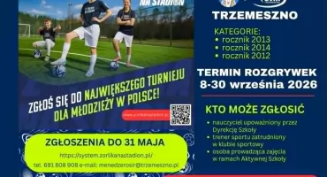 Zgłoszenia do największego turnieju dla młodzieży w Polsce w Trzemesznie trwają do 31 maja 2026 roku