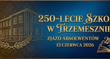 13 czerwca odbędzie się X Zjazd Absolwentów i 250-lecie Akademii Trzemeszeńskiej - sprawdź ile osób się zapisało