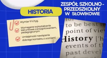 ZSP w Słowikowie zatrudni nauczyciela historii